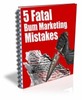 Thumbnail 5 Fatal Bum Marketing Mistakes