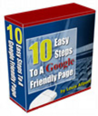 Product picture 10 Easy Steps to a Google Friendly with Master Resale rights
