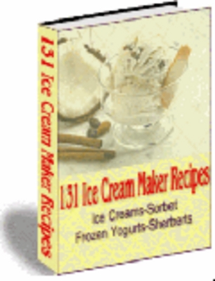 Product picture 131 Ice Cream Maker Recipes With Master Resale Rights