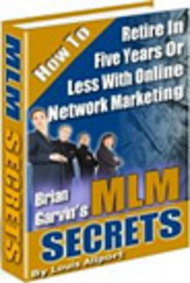 Product picture Brian Garvins MLM Secrets With Master Resalel Rights