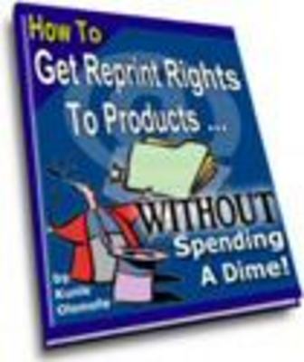 Product picture How to Get Reprint Rights With Master Resalel Rights