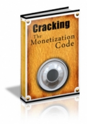 Product picture Cracking The Monetization Code